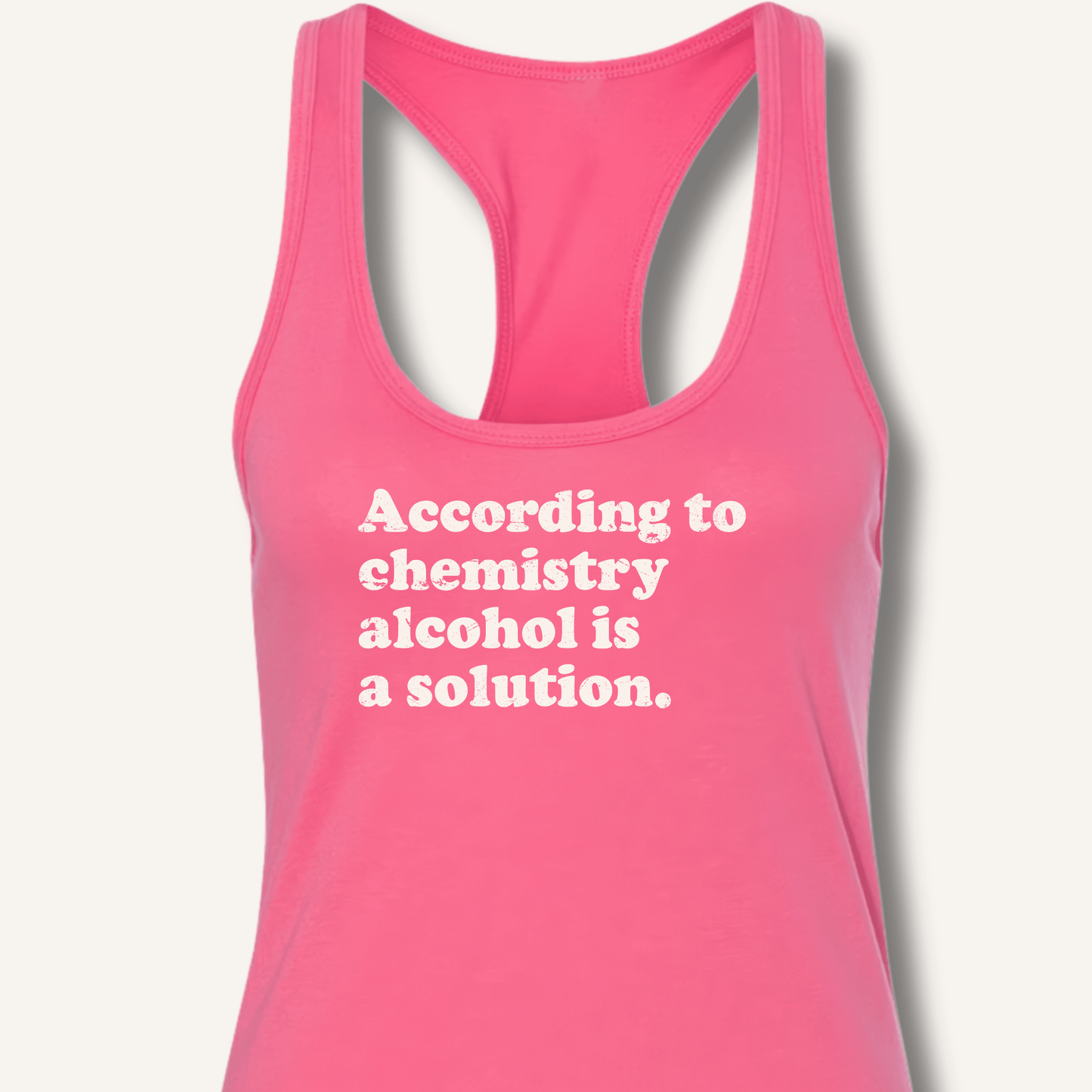 According to Chemistry Racerback Tank - Sip & Shirt