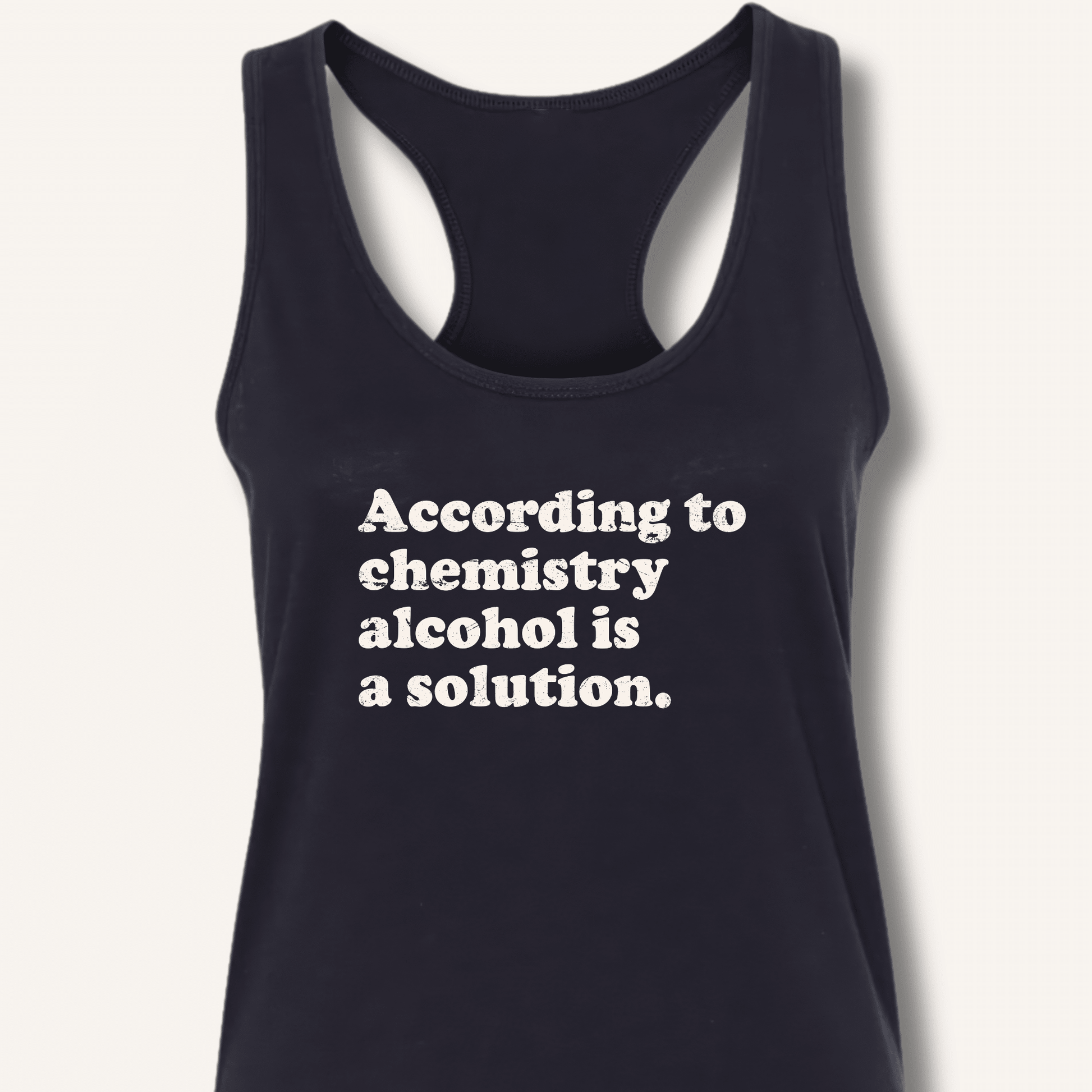 According to Chemistry Racerback Tank - Sip & Shirt