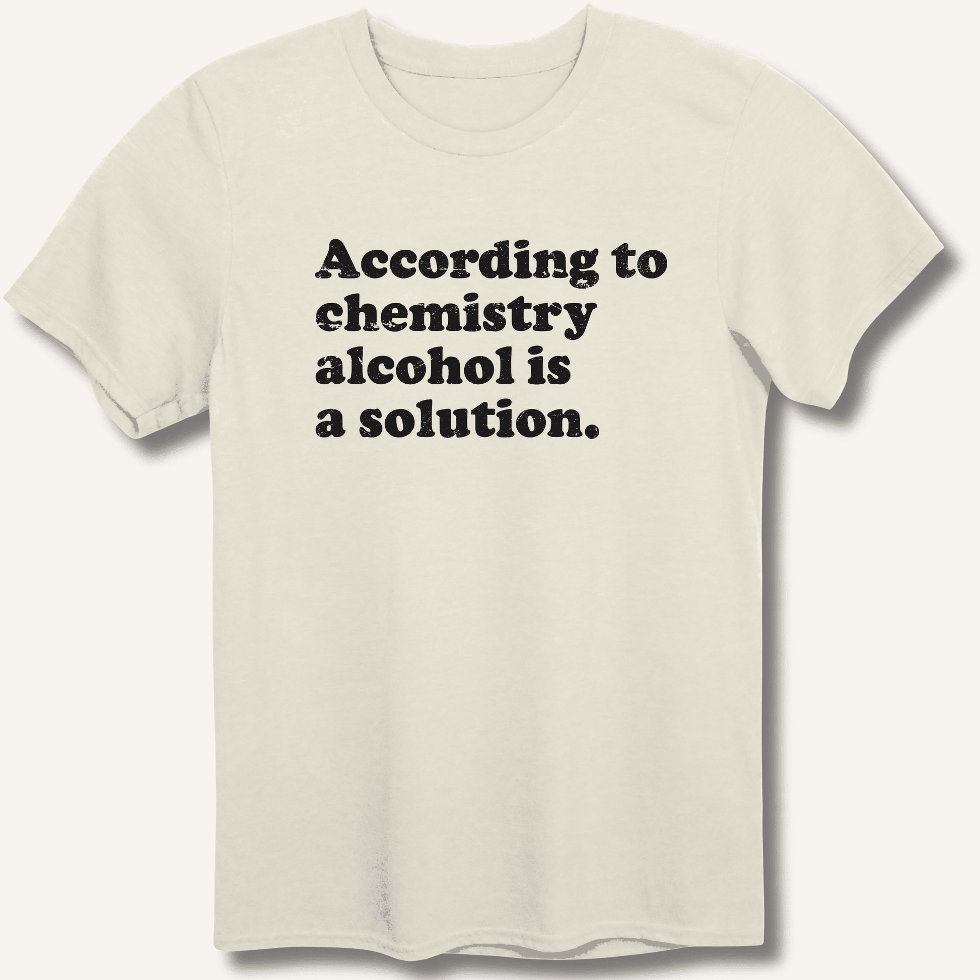 According to Chemistry T-Shirt - Sip & Shirt