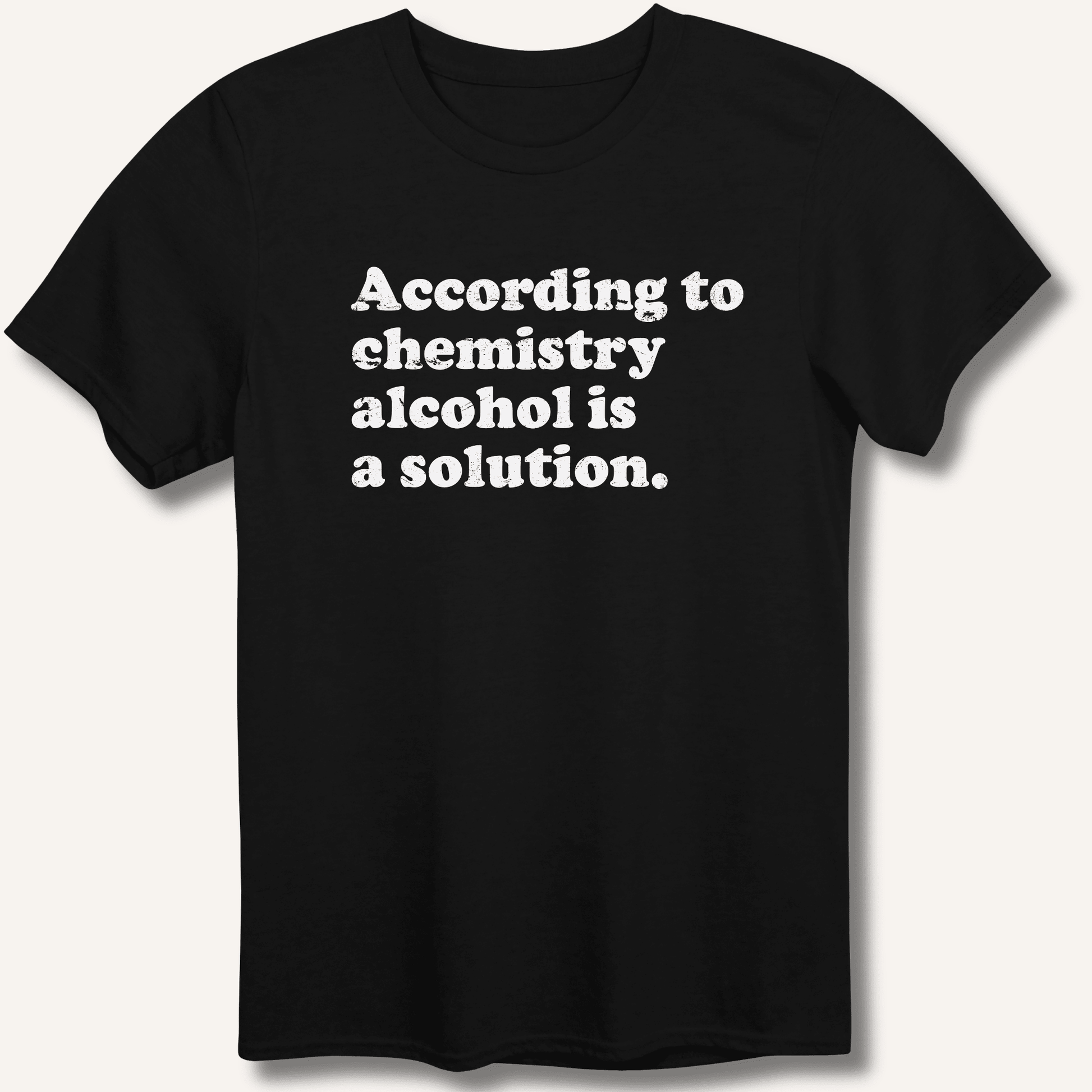 According to Chemistry T-Shirt - Sip & Shirt