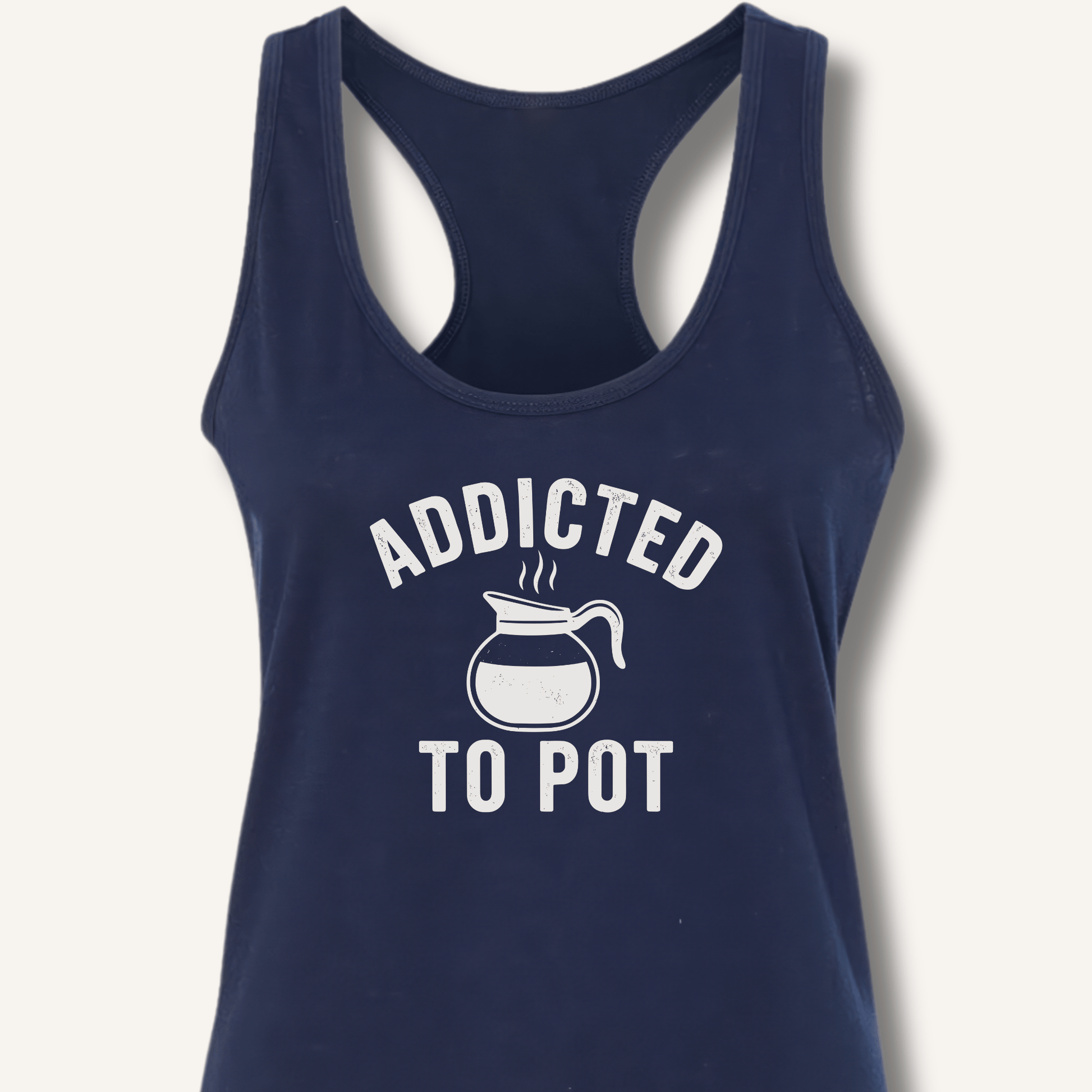 Addicted to Pot Racerback Tank - Sip & Shirt