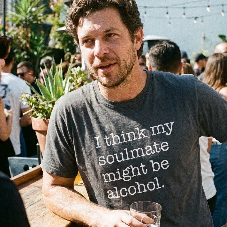 Alcohol is My Soulmate T-Shirt - Sip & Shirt