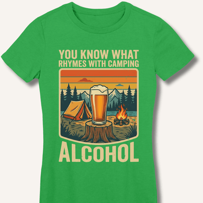 Alcohol Rhymes With Camping Fitted T-Shirt - Sip & Shirt