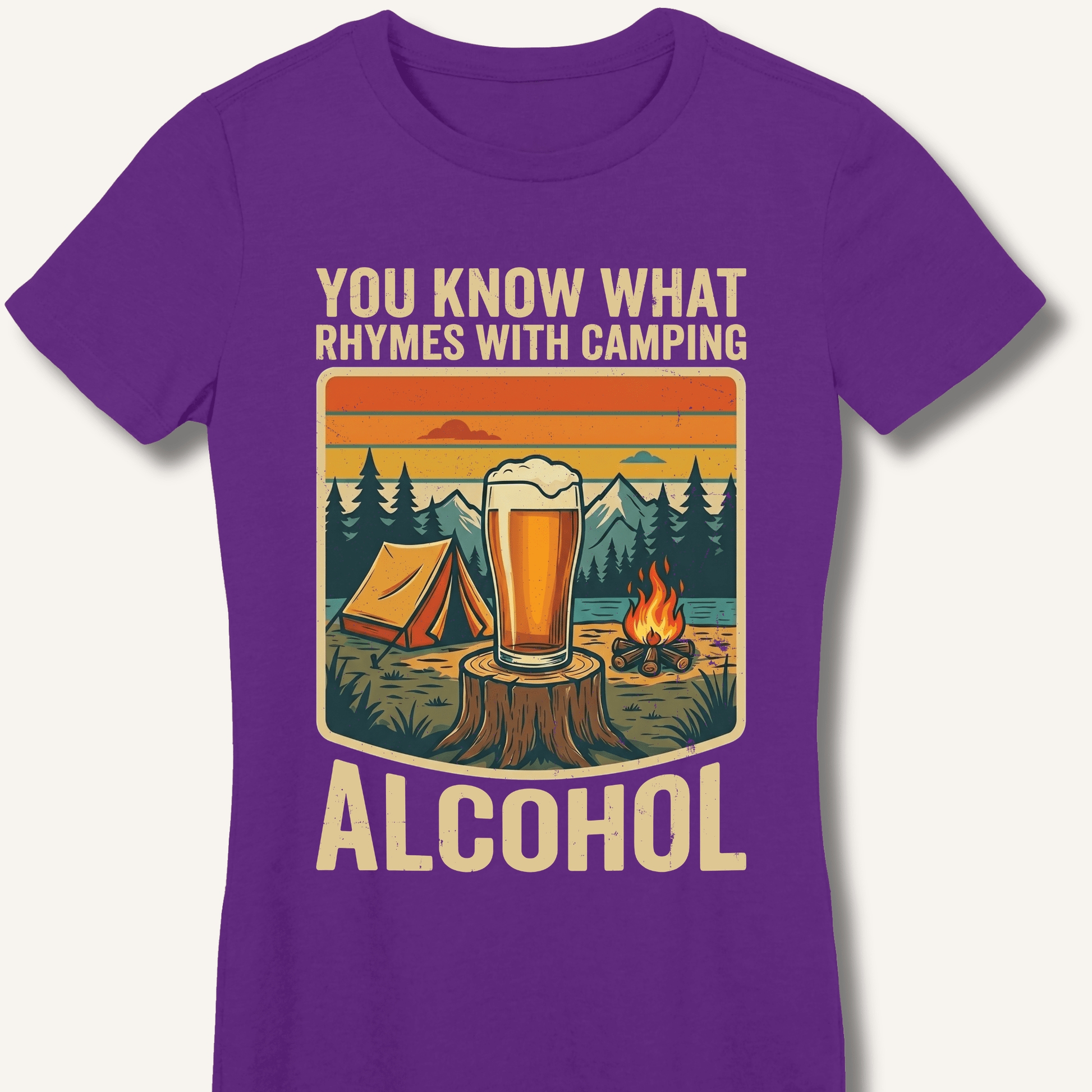 Alcohol Rhymes With Camping Fitted T-Shirt - Sip & Shirt