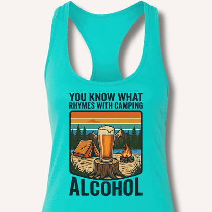Alcohol Rhymes With Camping Racerback Tank - Sip & Shirt