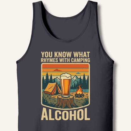 Alcohol Rhymes With Camping Tank - Sip & Shirt