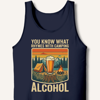 Alcohol Rhymes With Camping Tank - Sip & Shirt