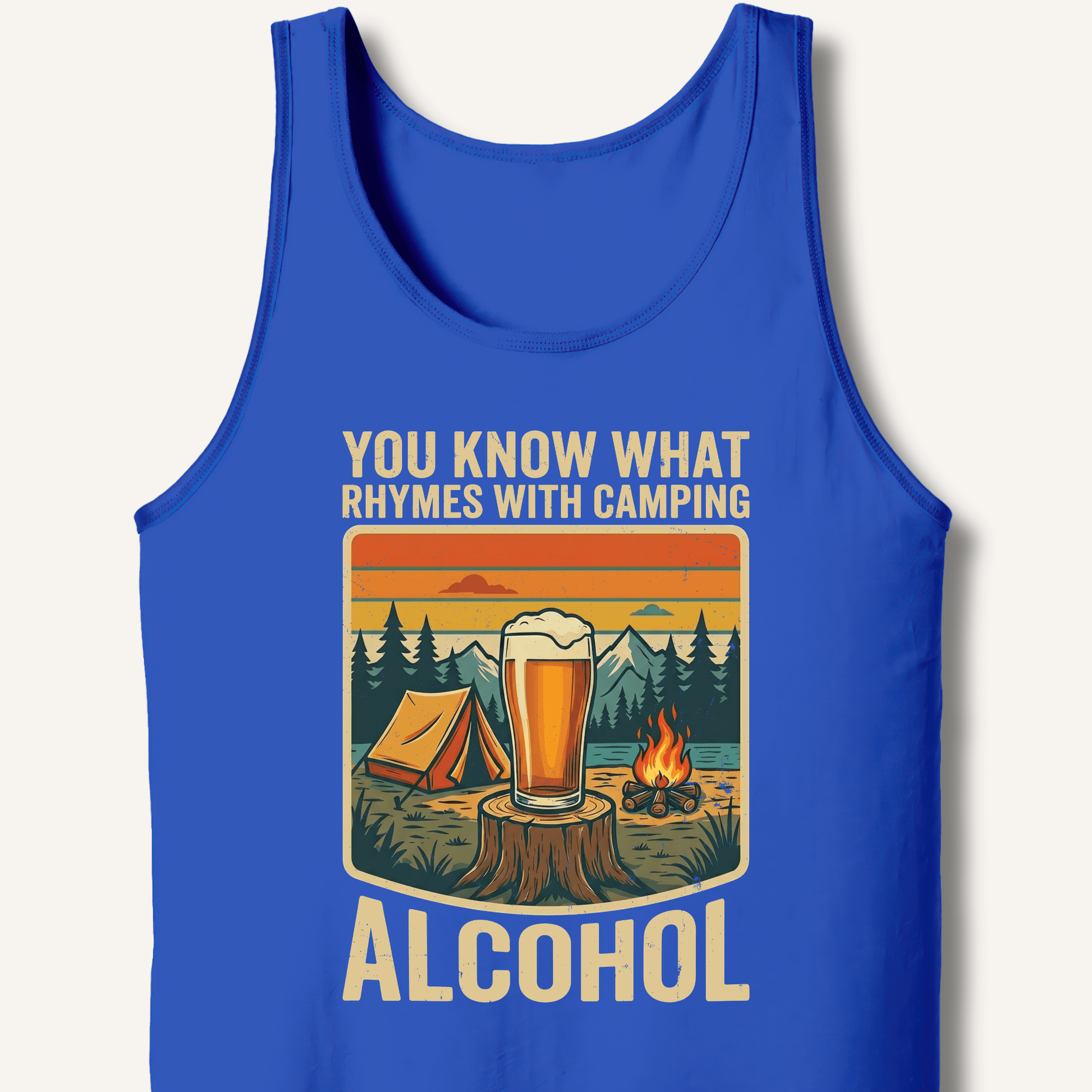 Alcohol Rhymes With Camping Tank - Sip & Shirt
