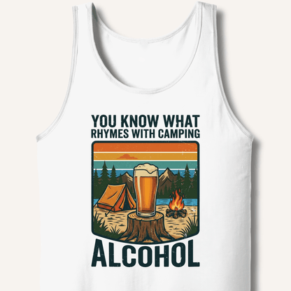 Alcohol Rhymes With Camping Tank - Sip & Shirt