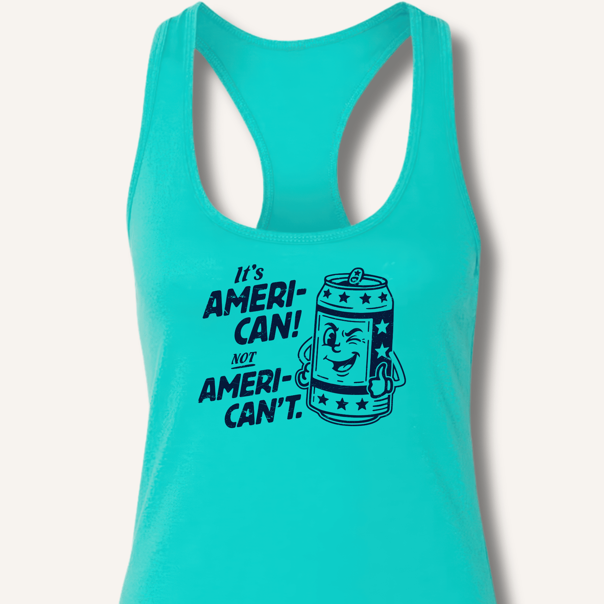 Ameri - Can Not Ameri - Can't Racerback Tank - Sip & Shirt