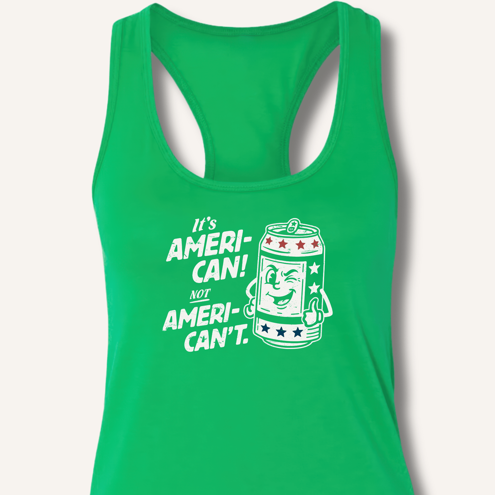 Ameri - Can Not Ameri - Can't Racerback Tank - Sip & Shirt