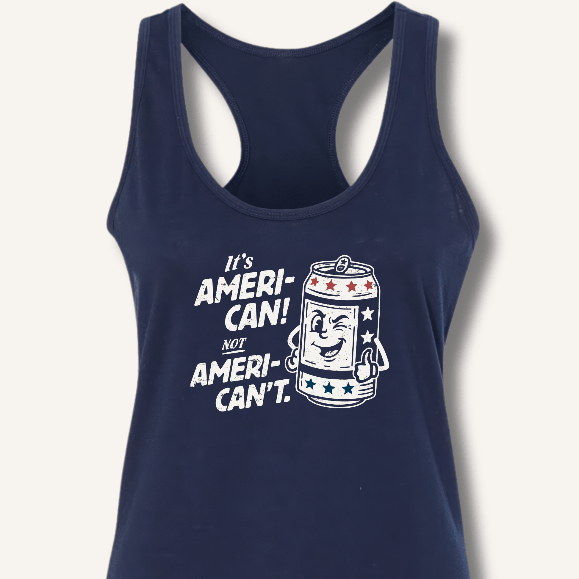 Ameri - Can Not Ameri - Can't Racerback Tank - Sip & Shirt