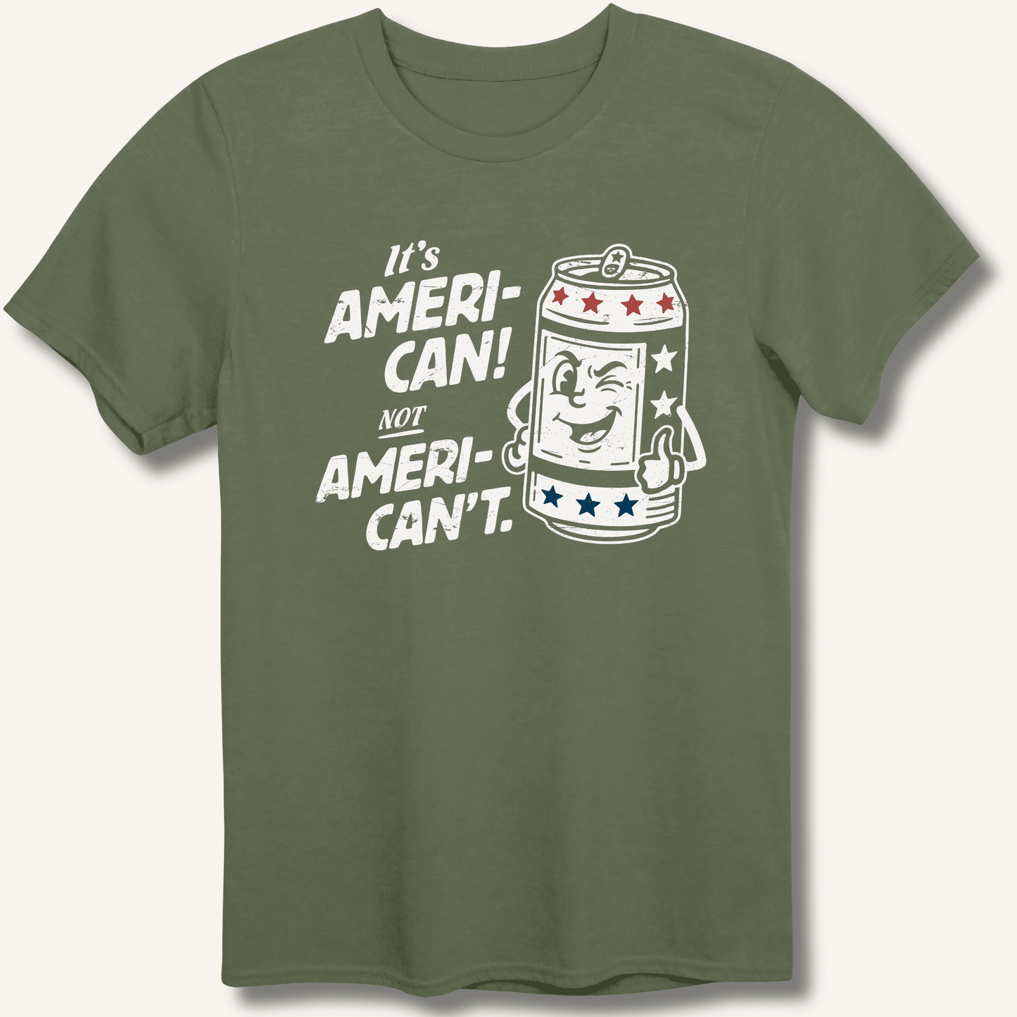 Ameri - Can Not Ameri - Can't T-Shirt - Sip & Shirt
