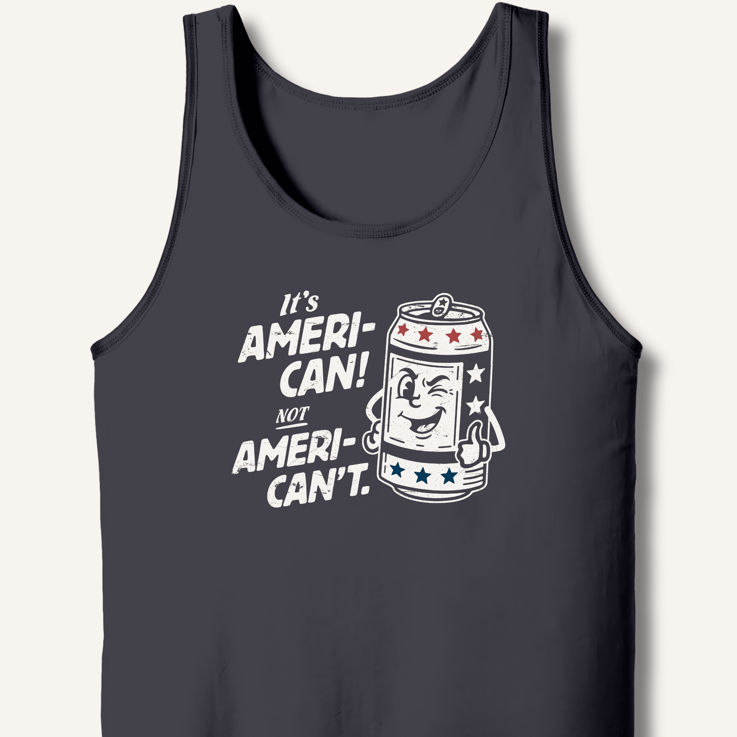 Ameri - Can Not Ameri - Can't Tank - Sip & Shirt