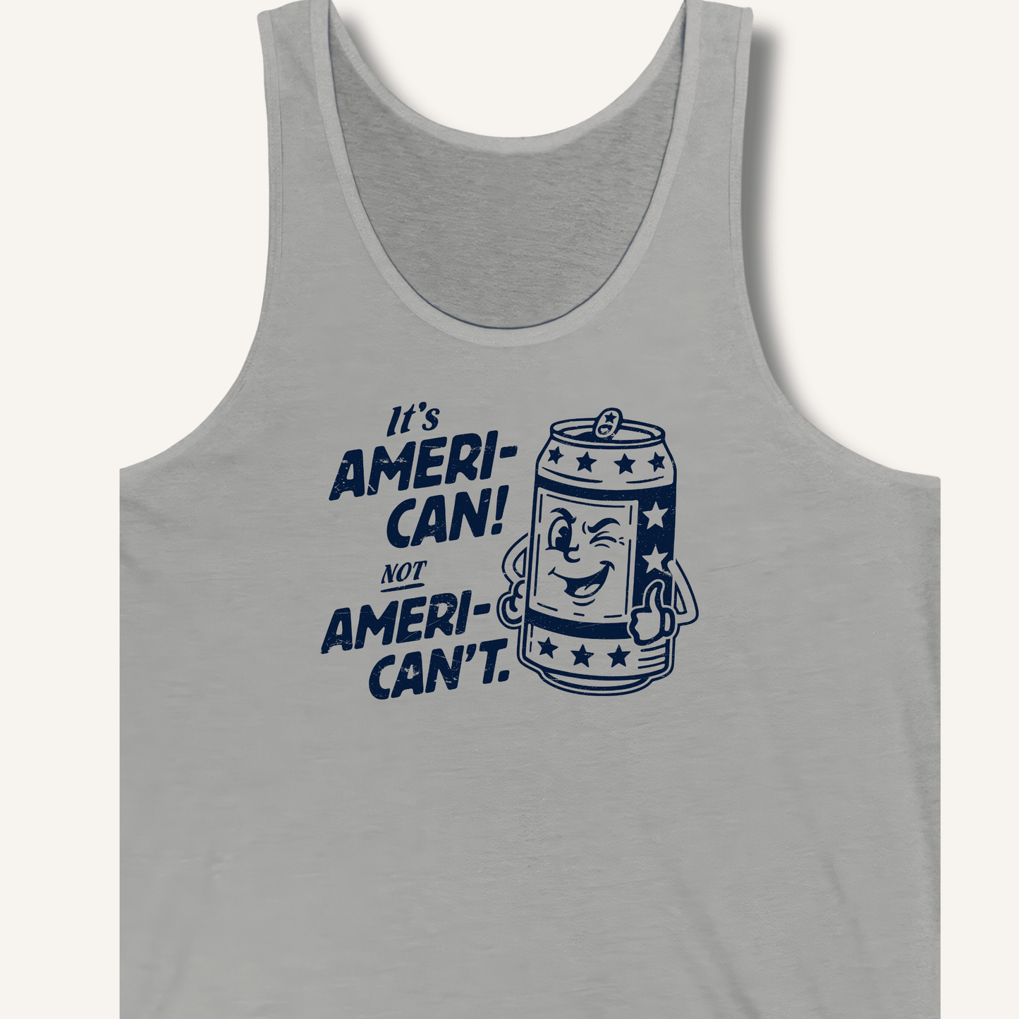 Ameri - Can Not Ameri - Can't Tank - Sip & Shirt