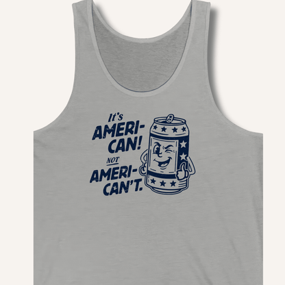 Ameri - Can Not Ameri - Can't Tank - Sip & Shirt