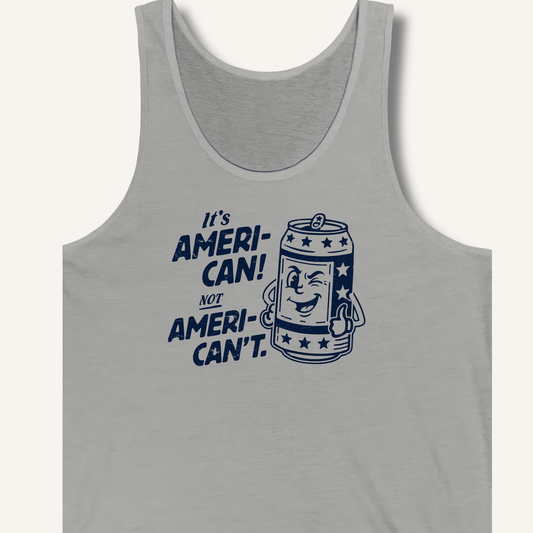 Ameri - Can Not Ameri - Can't Tank - Sip & Shirt