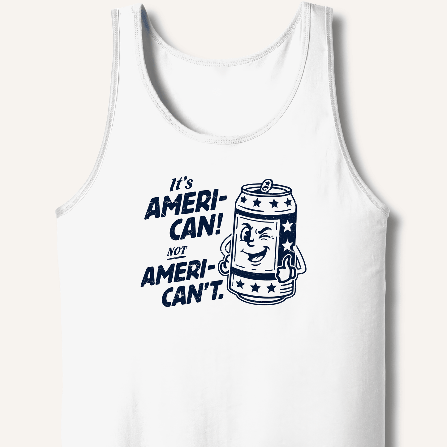 Ameri - Can Not Ameri - Can't Tank - Sip & Shirt