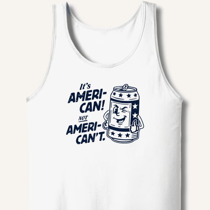 Ameri - Can Not Ameri - Can't Tank - Sip & Shirt