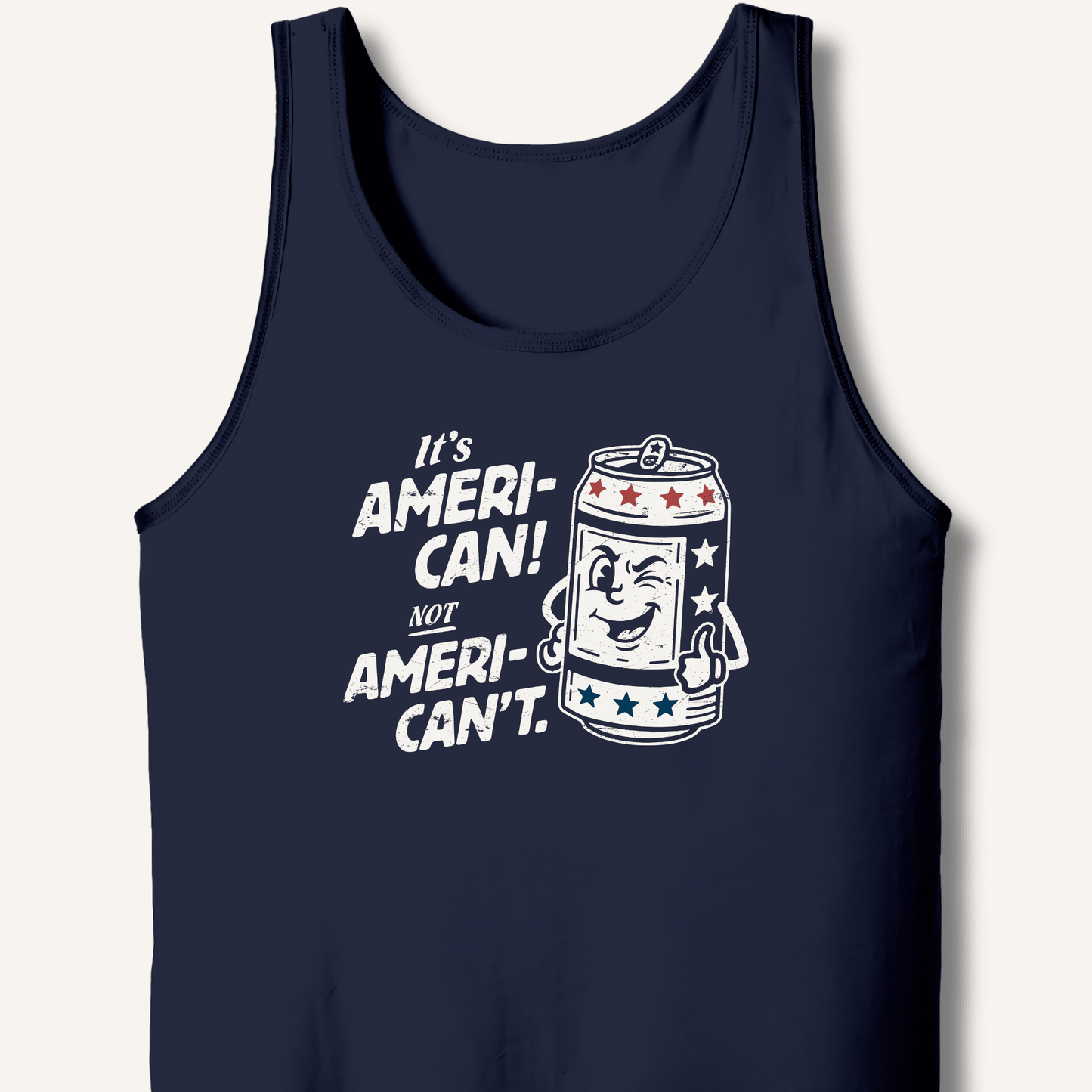 Ameri - Can Not Ameri - Can't Tank - Sip & Shirt