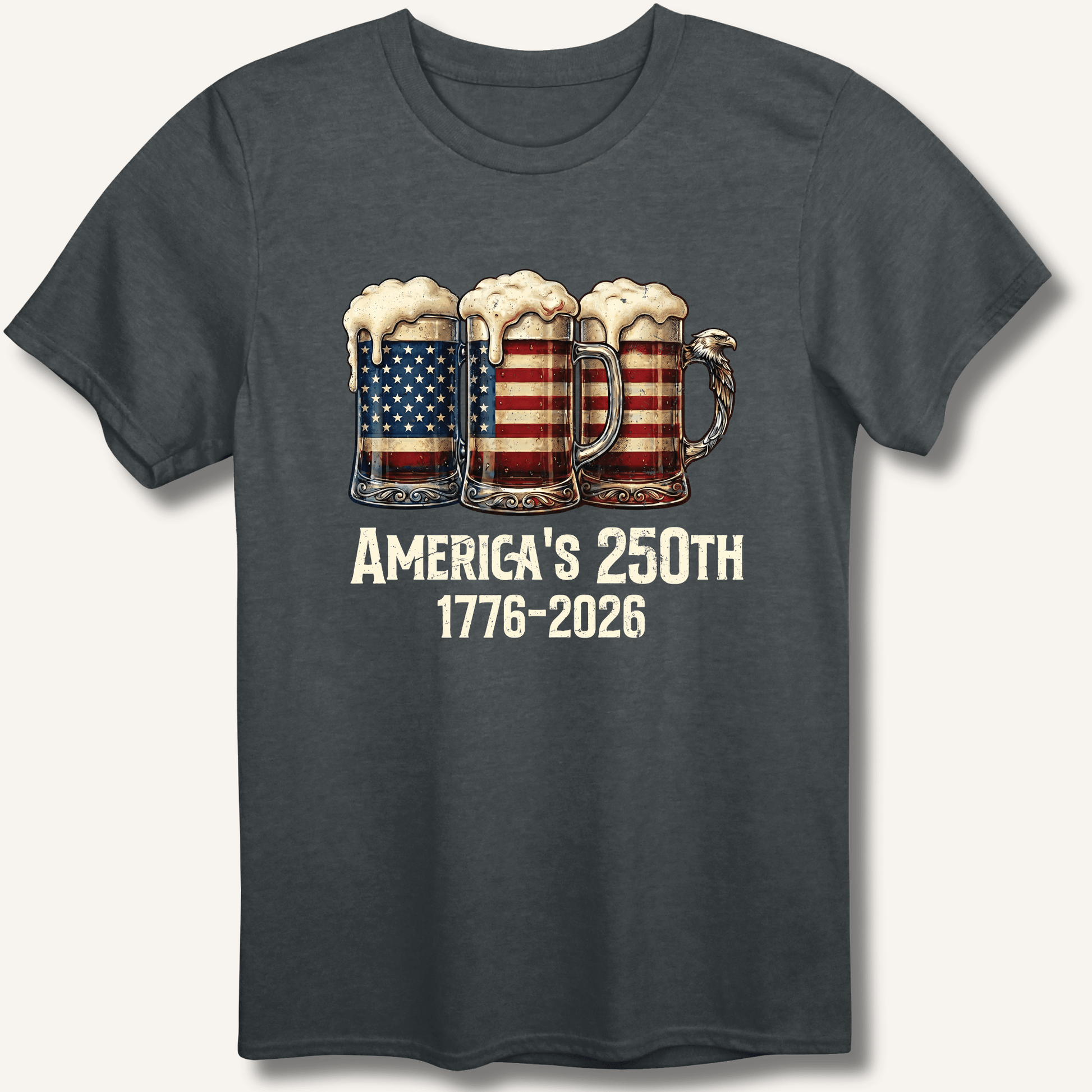 American Flag Beer Mugs 250th T-Shirt - Sip & Shirt