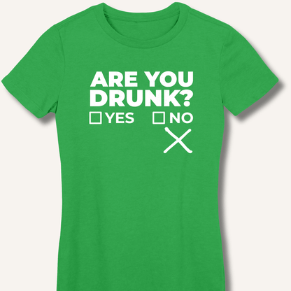 Are You Drunk? Fitted T-Shirt - Sip & Shirt