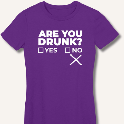 Are You Drunk? Fitted T-Shirt - Sip & Shirt