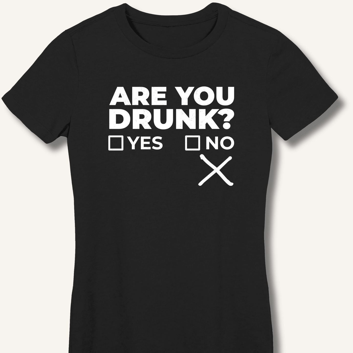Are You Drunk? Fitted T-Shirt - Sip & Shirt