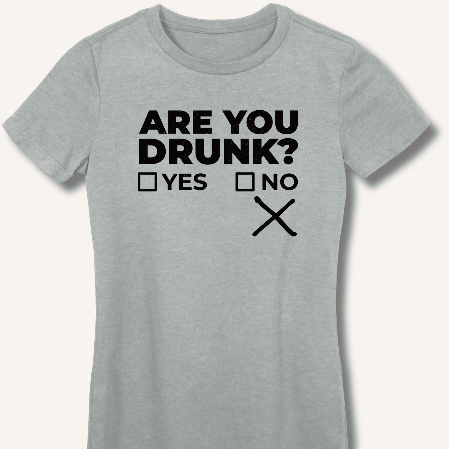 Are You Drunk? Fitted T-Shirt - Sip & Shirt