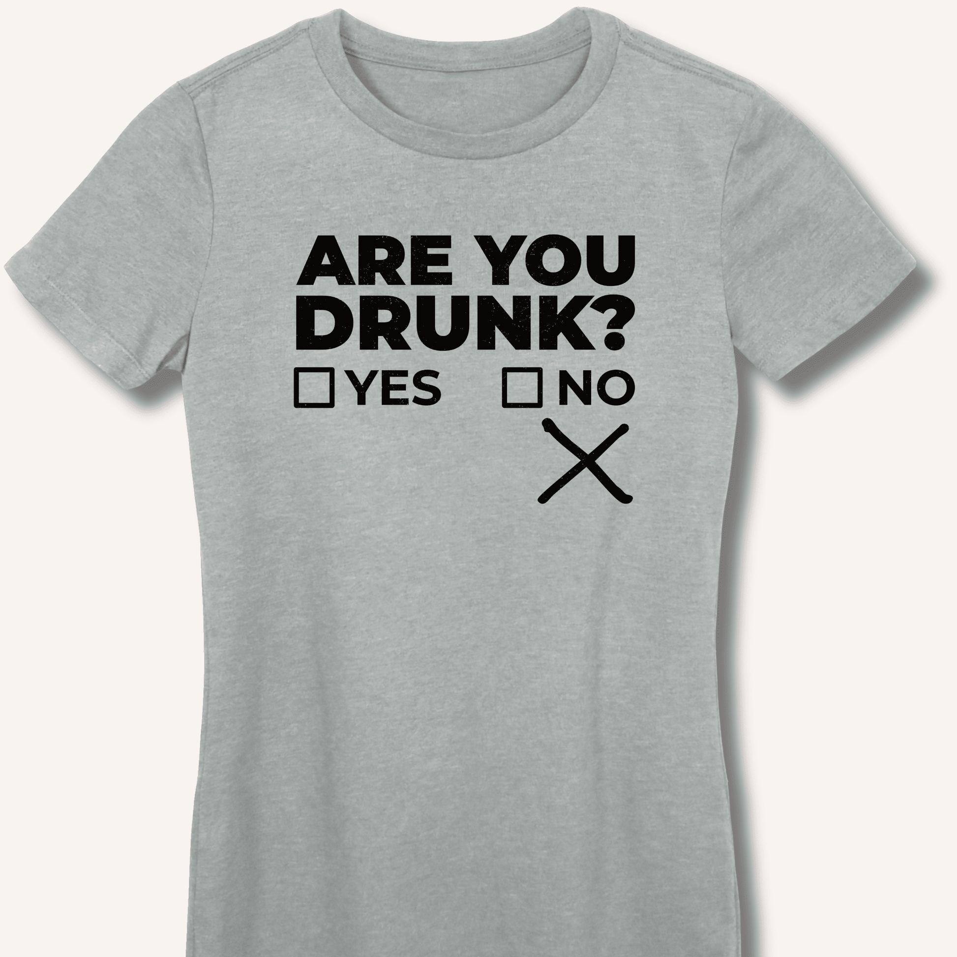 Are You Drunk? Fitted T-Shirt - Sip & Shirt