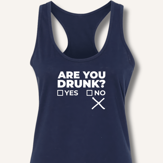 Are You Drunk? Racerback Tank - Sip & Shirt