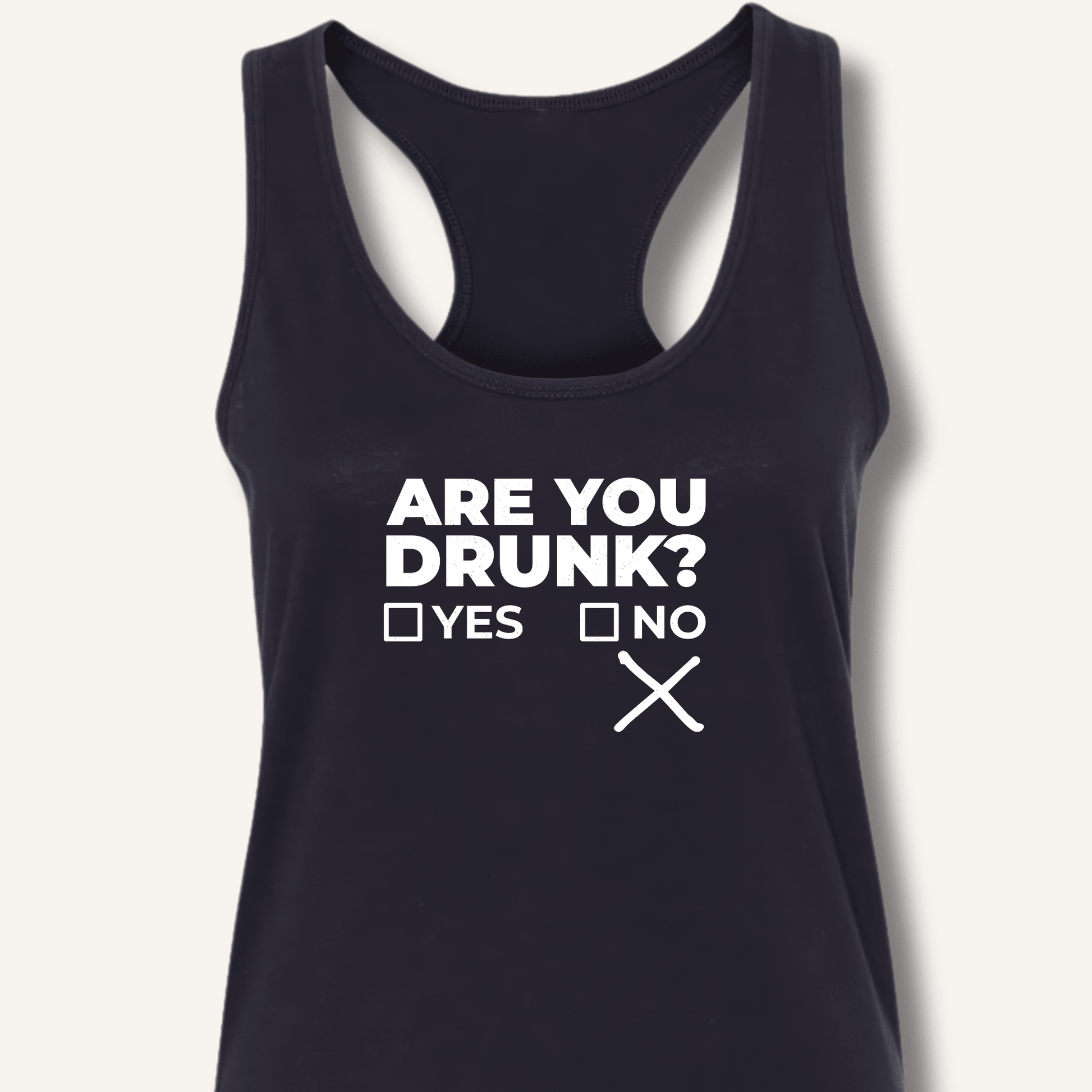Are You Drunk? Racerback Tank - Sip & Shirt