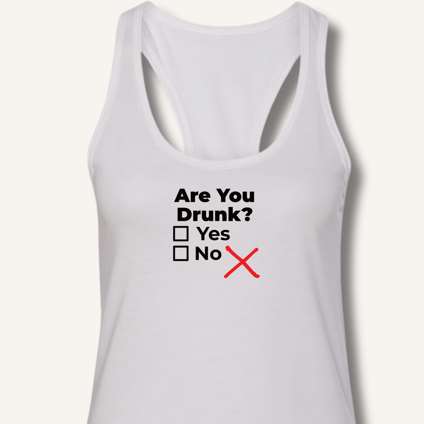 Are You Drunk? Racerback Tank - Sip & Shirt