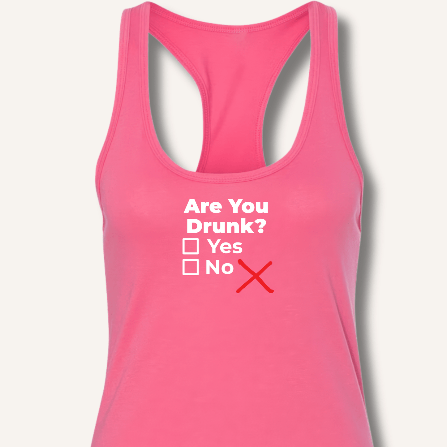 Are You Drunk? Racerback Tank - Sip & Shirt