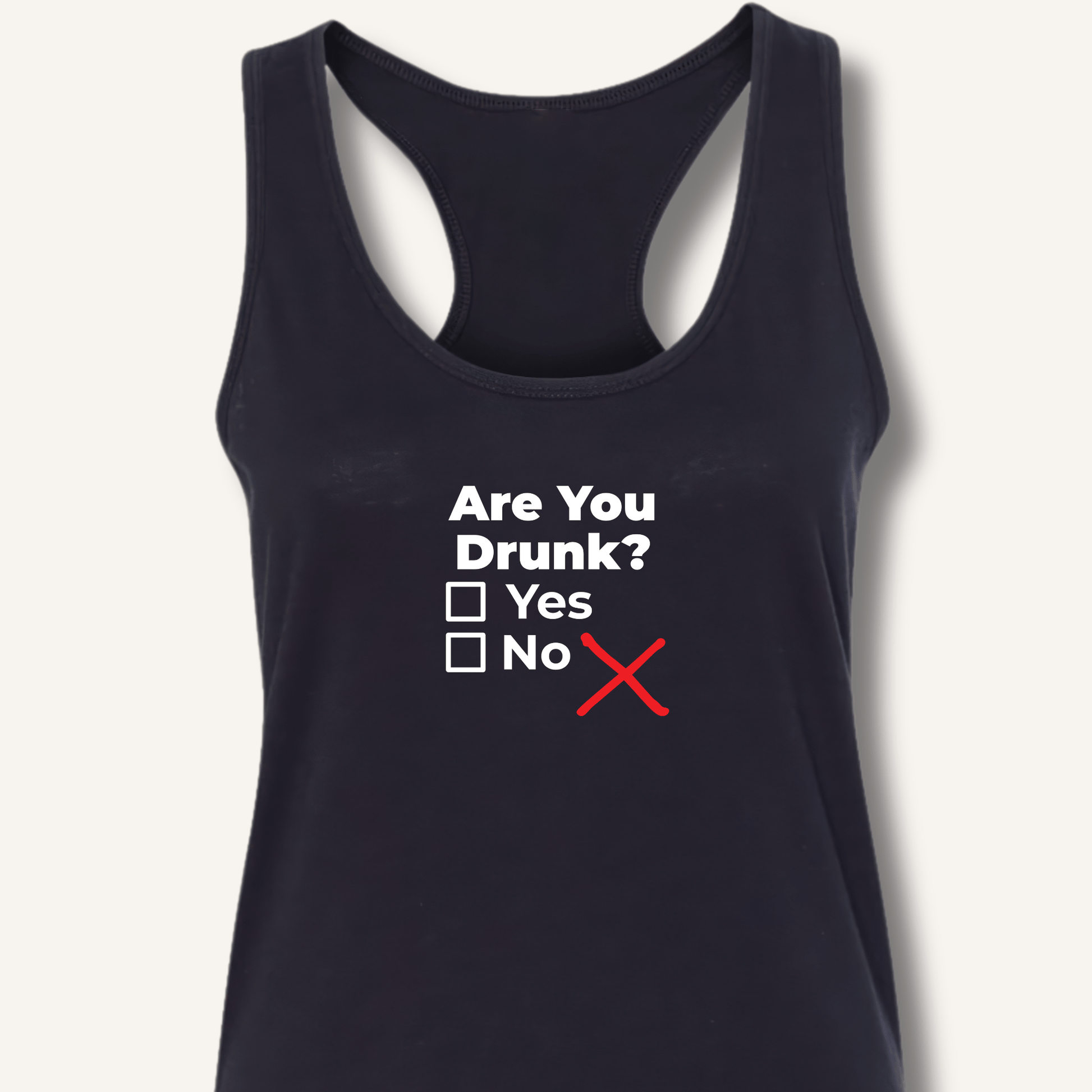 Are You Drunk? Racerback Tank - Sip & Shirt