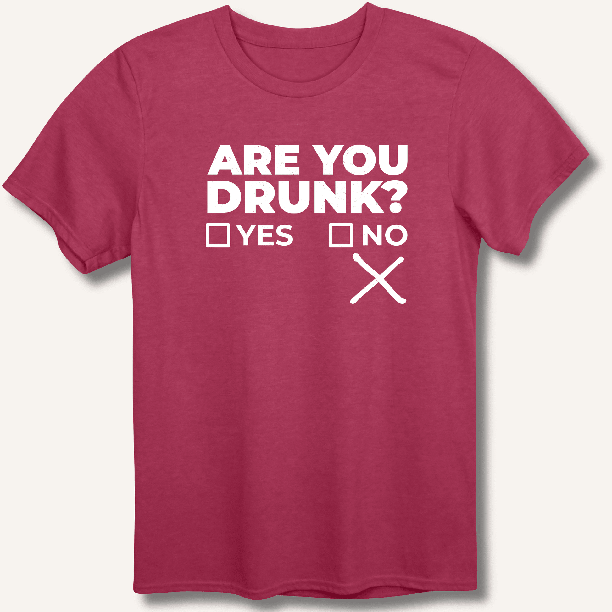 Are You Drunk? T-Shirt - Sip & Shirt