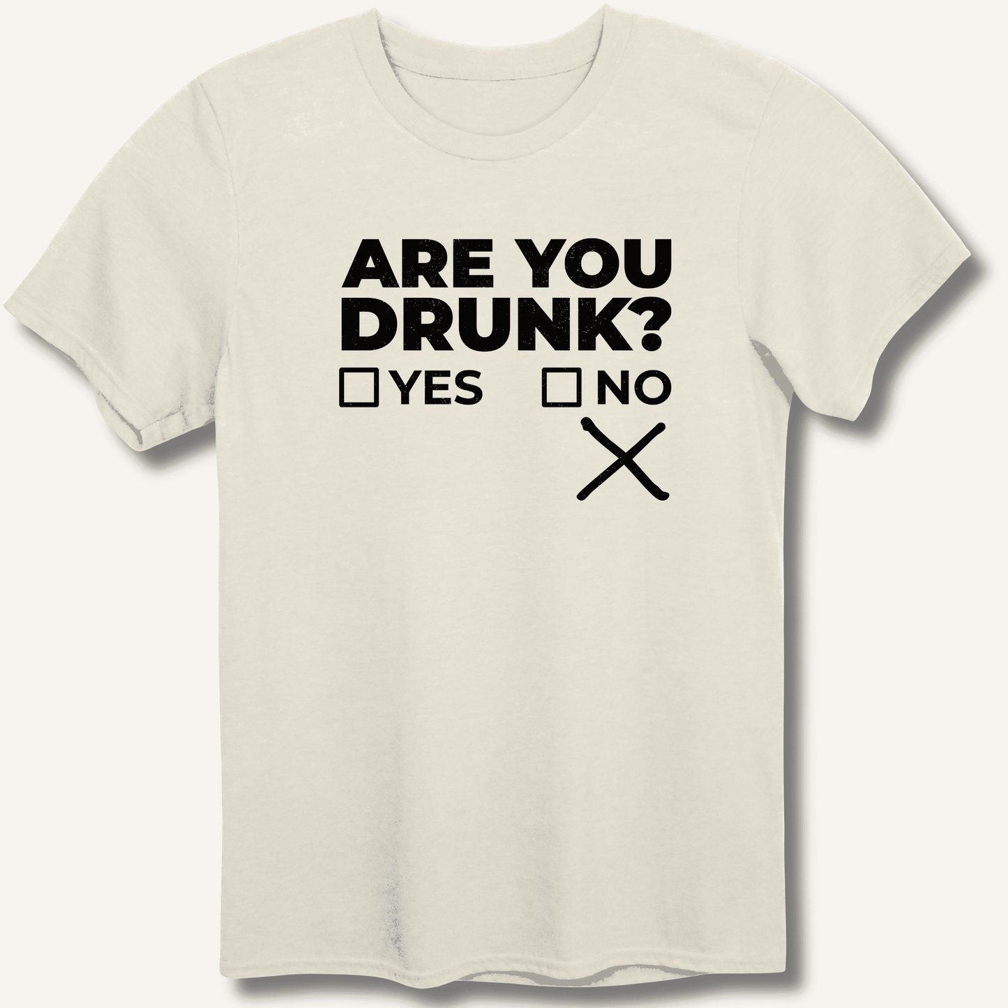 Are You Drunk? T-Shirt - Sip & Shirt