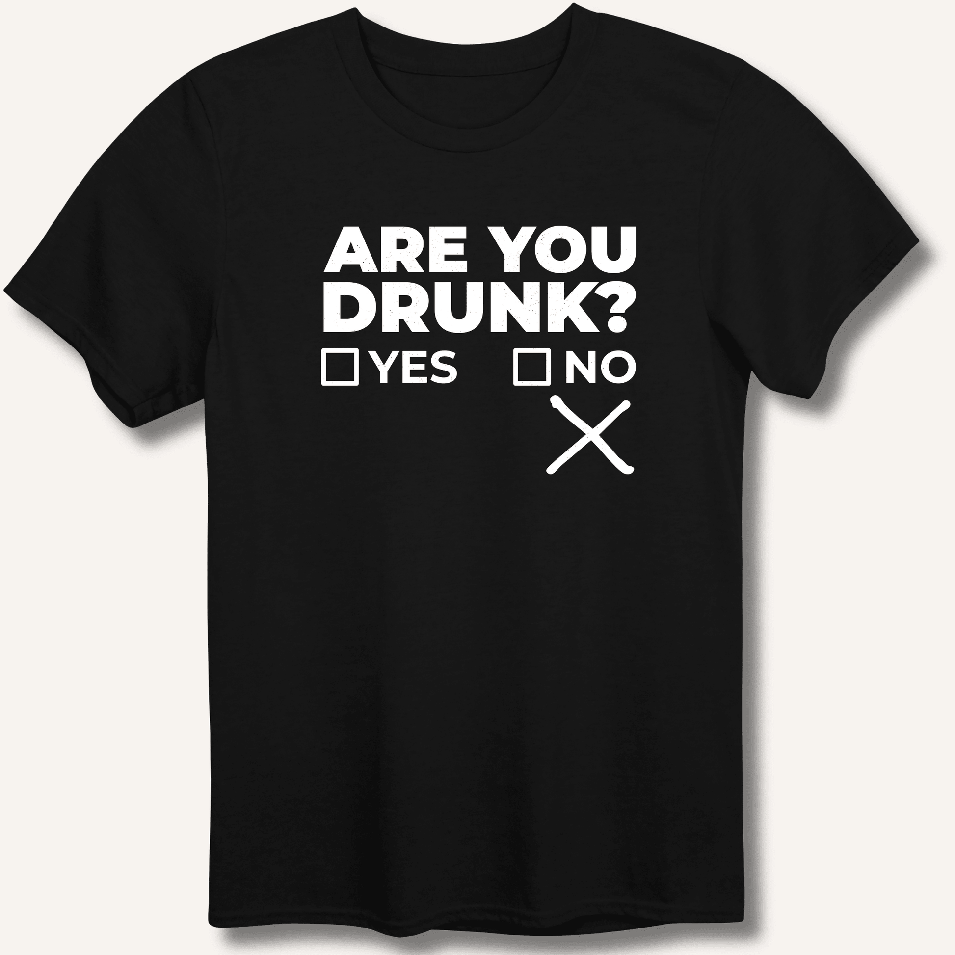 Are You Drunk? T-Shirt - Sip & Shirt