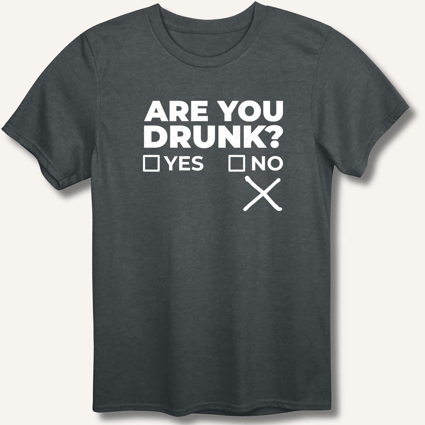 Are You Drunk? T-Shirt - Sip & Shirt