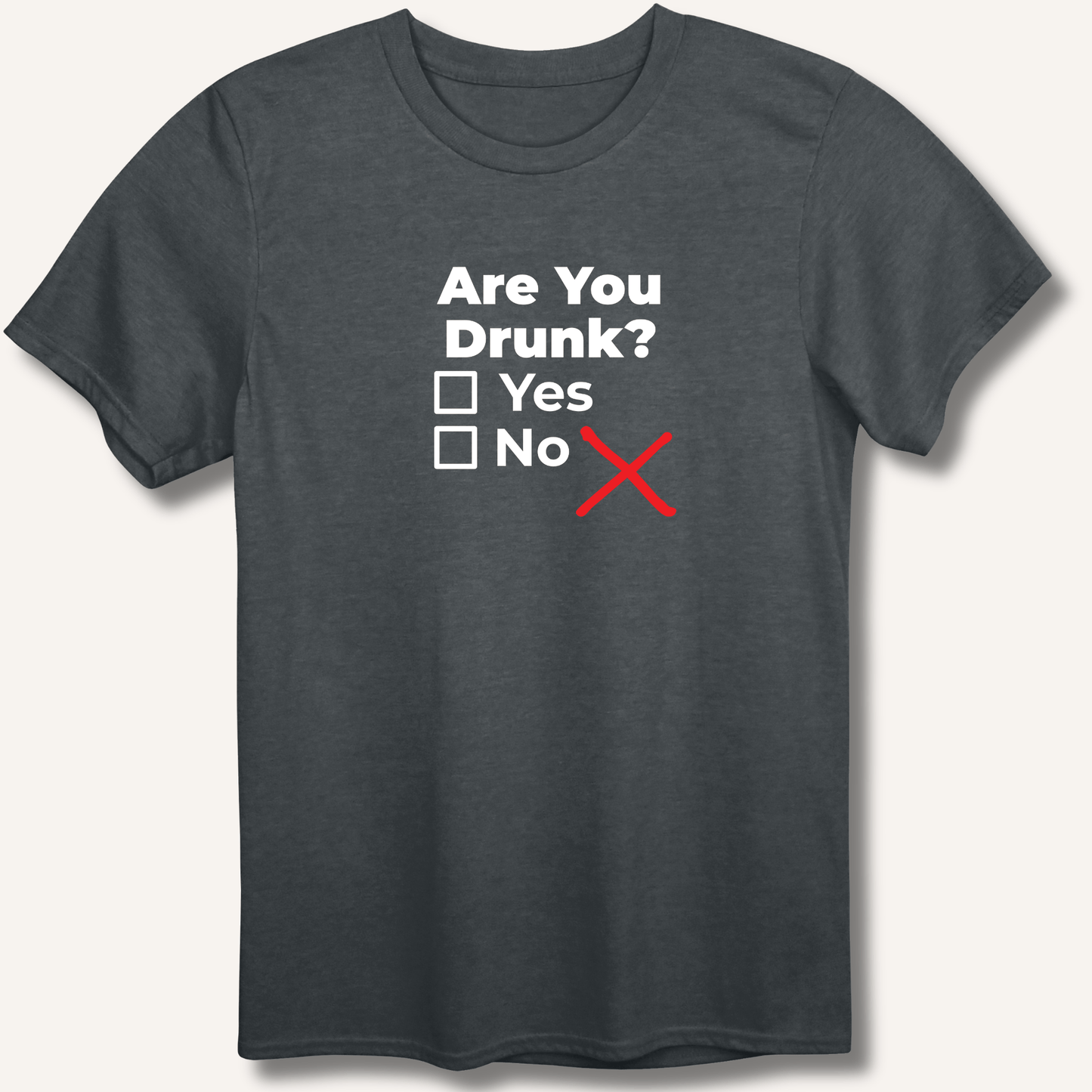 Are You Drunk? T-Shirt - Sip & Shirt
