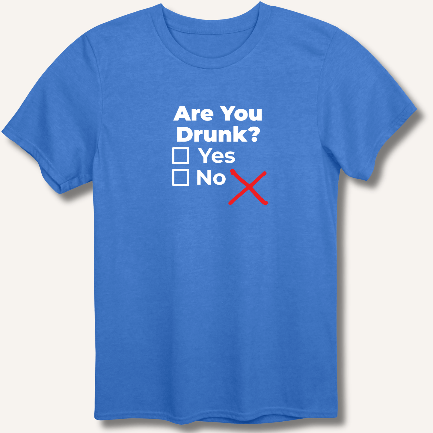 Are You Drunk? T-Shirt - Sip & Shirt
