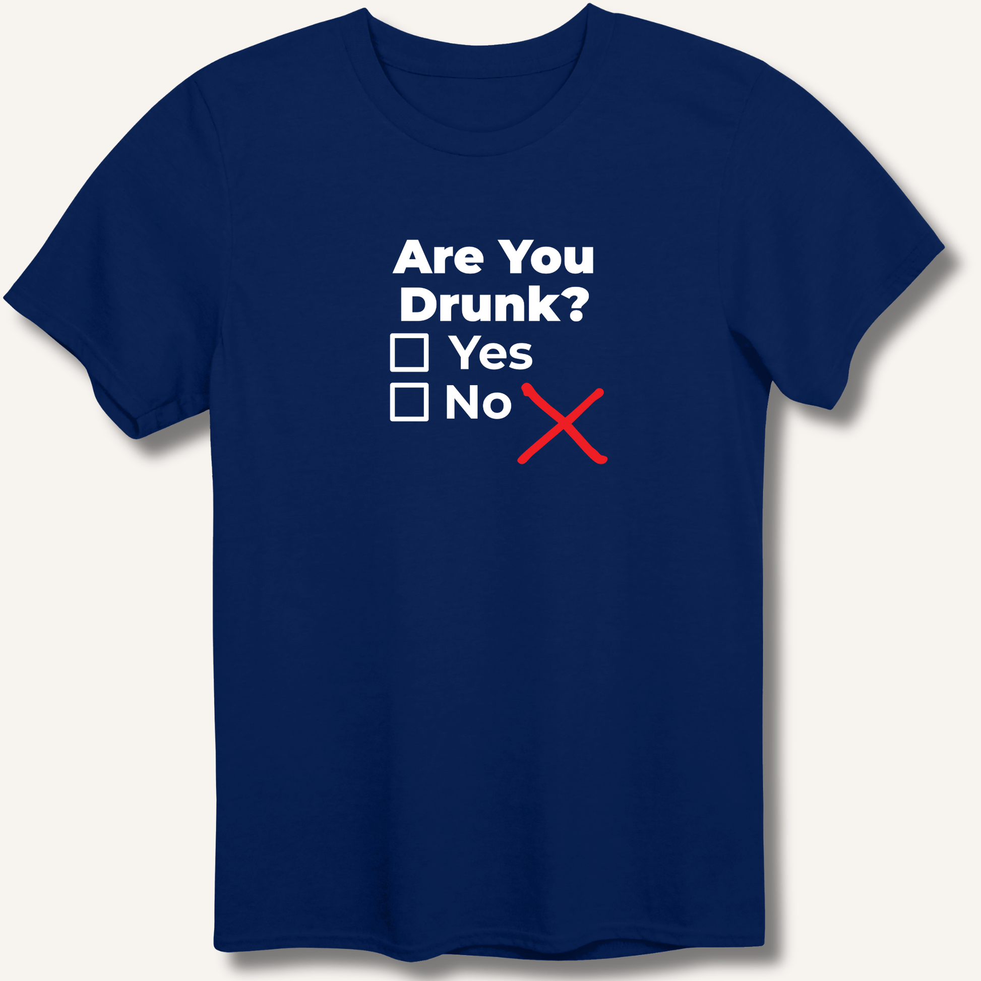 Are You Drunk? T-Shirt - Sip & Shirt