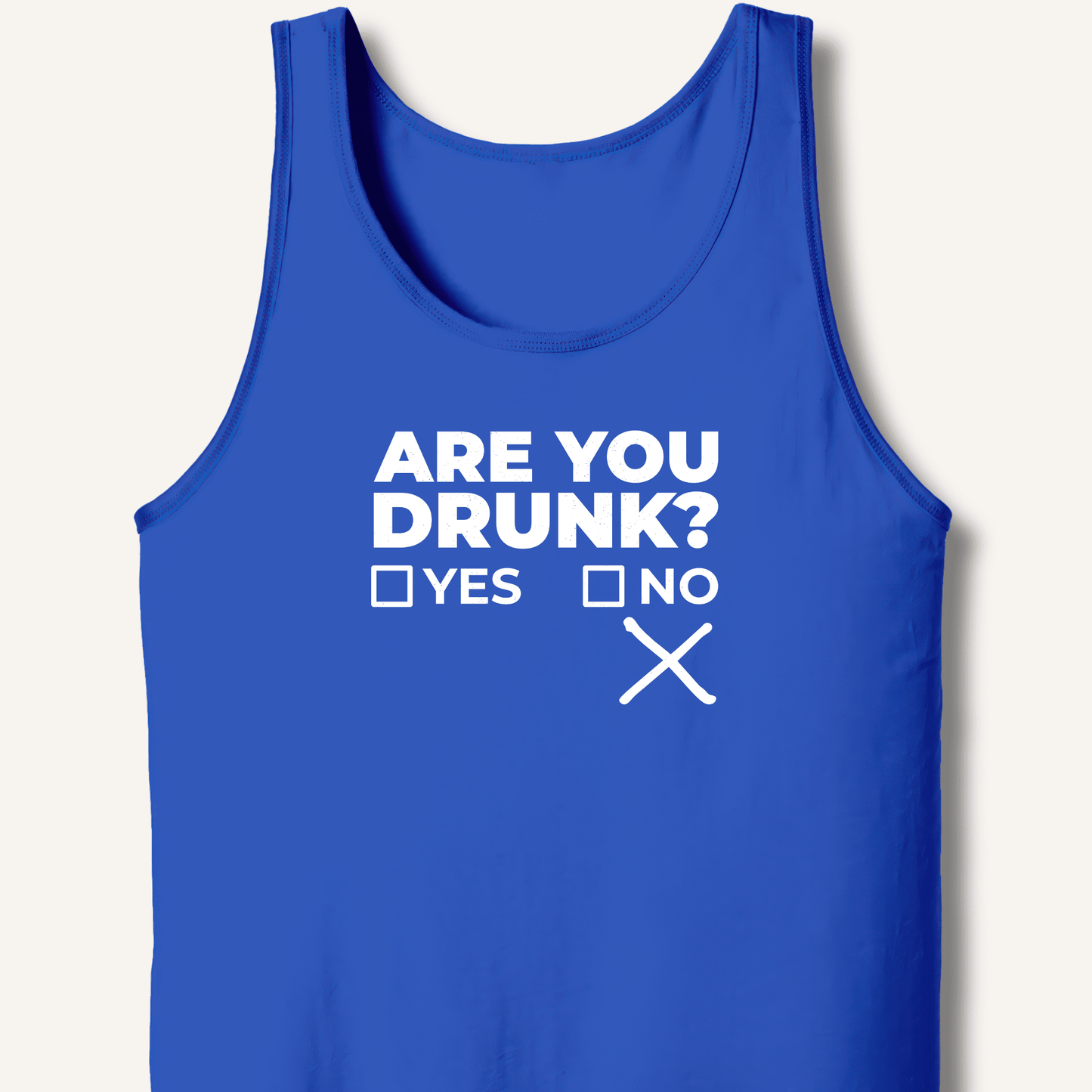 Are You Drunk? Tank - Sip & Shirt