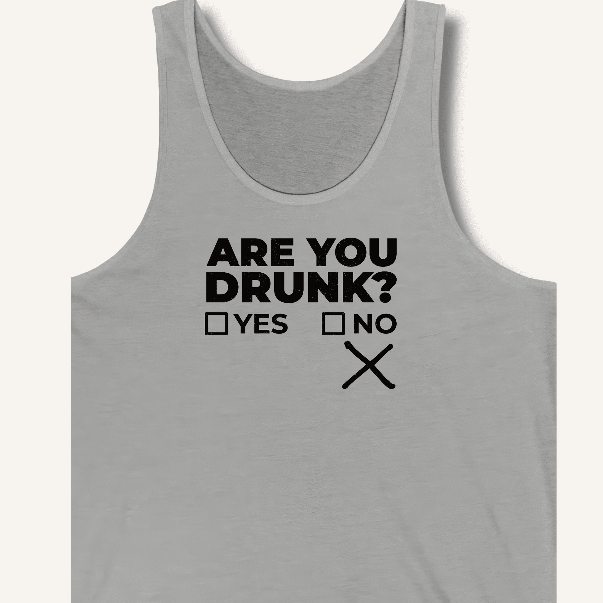 Are You Drunk? Tank - Sip & Shirt