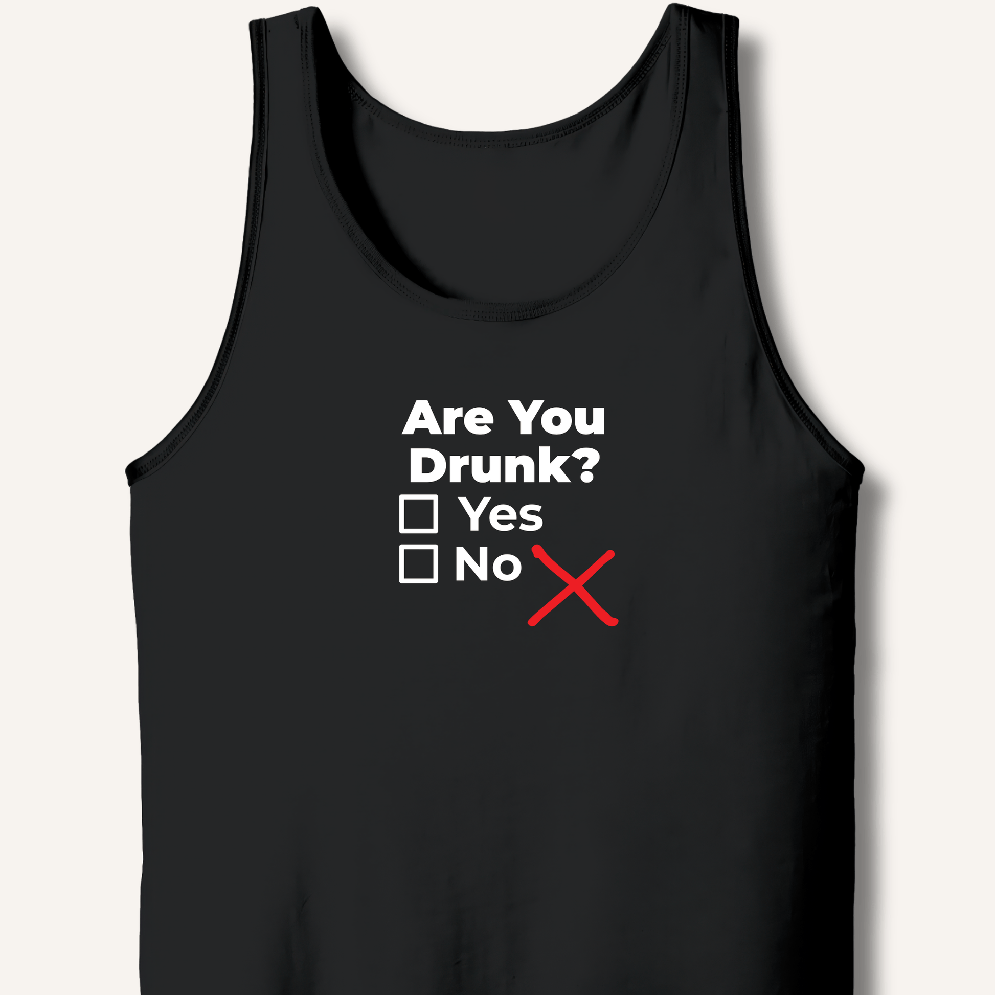 Are You Drunk? Tank - Sip & Shirt