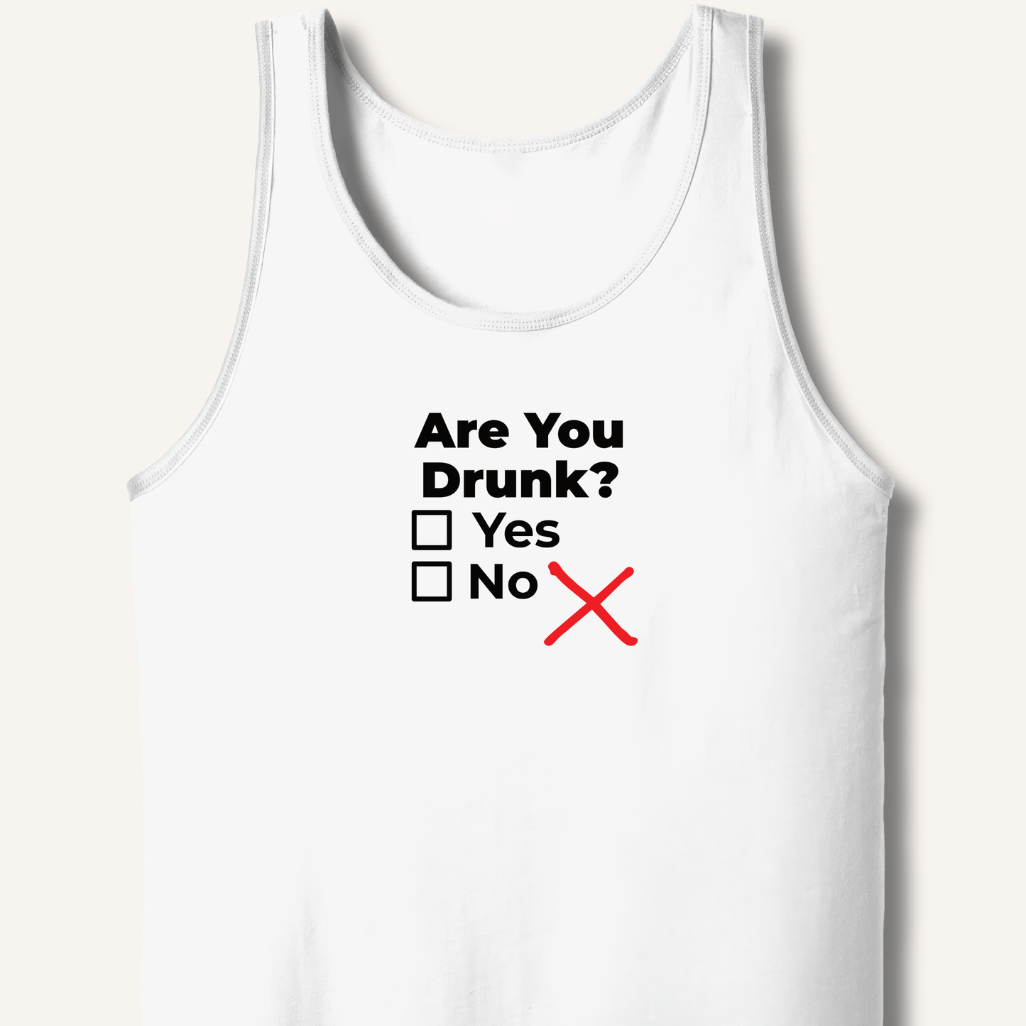 Are You Drunk? Tank - Sip & Shirt