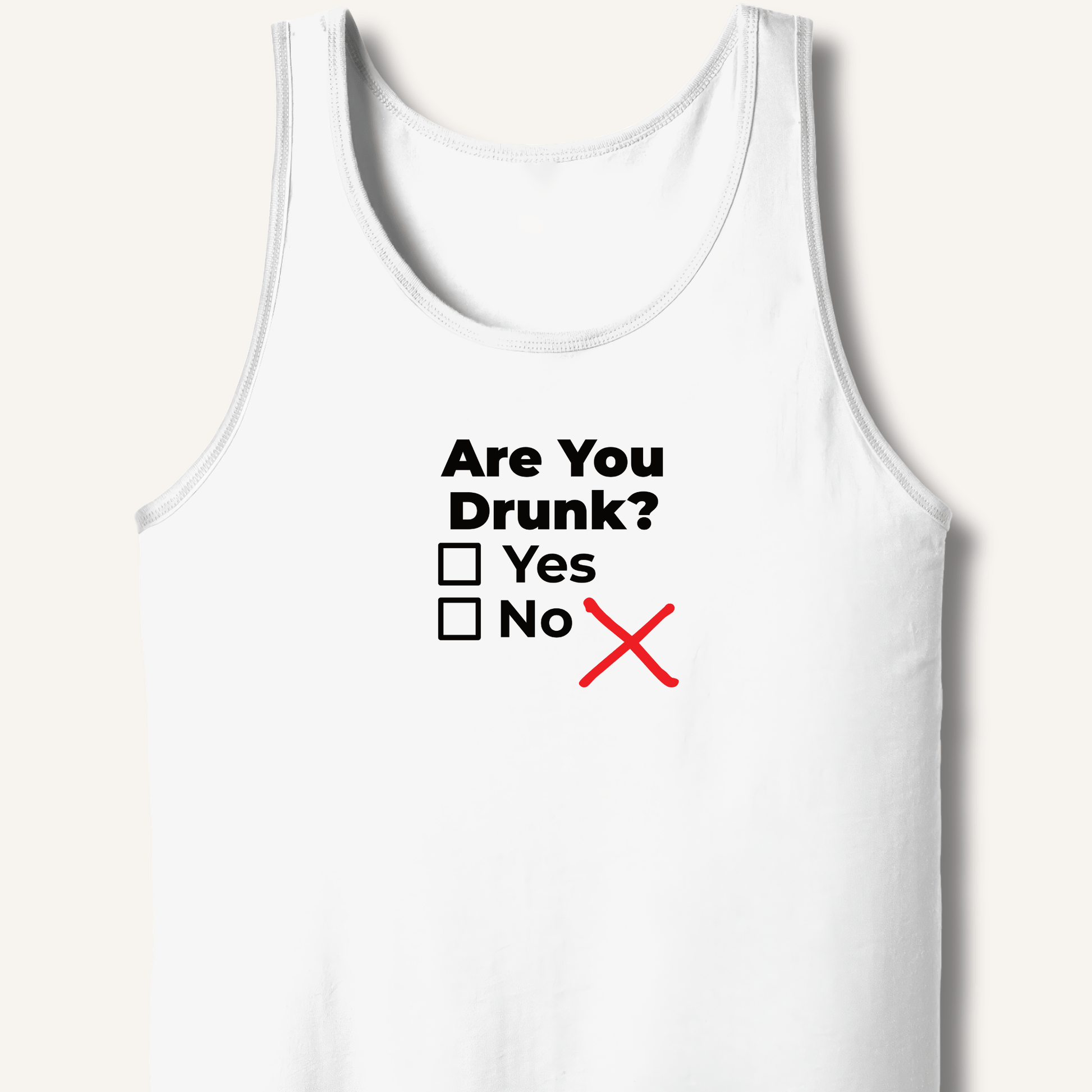 Are You Drunk? Tank - Sip & Shirt