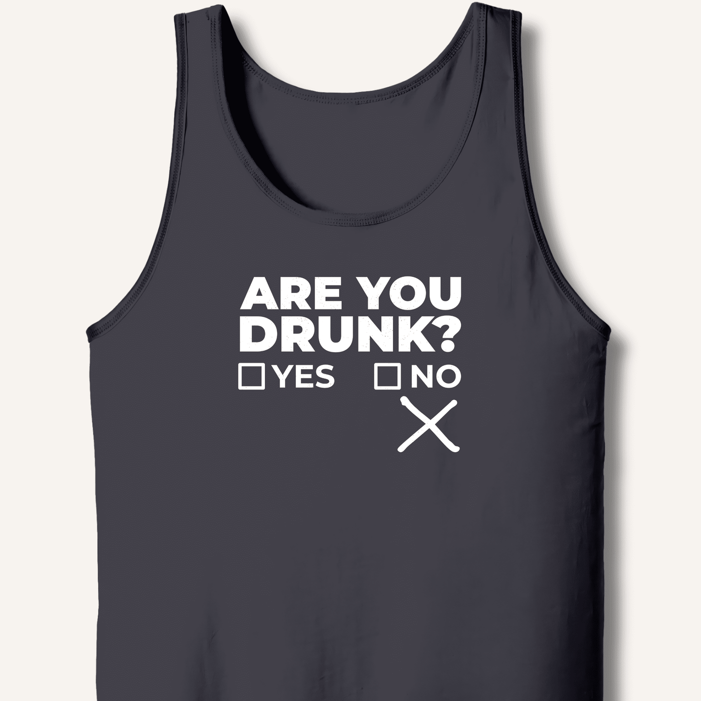 Are You Drunk? Tank - Sip & Shirt