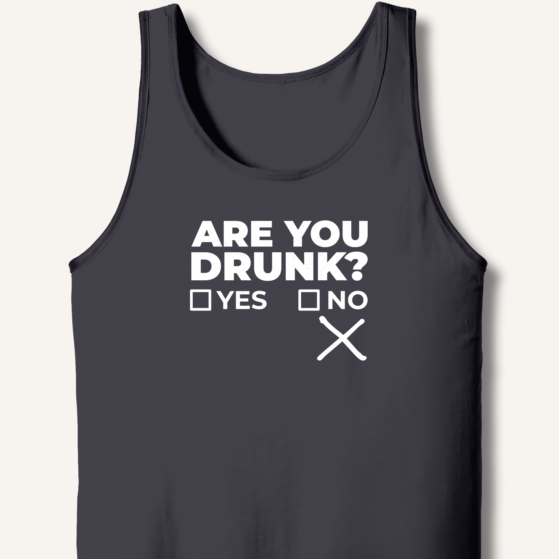 Are You Drunk? Tank - Sip & Shirt