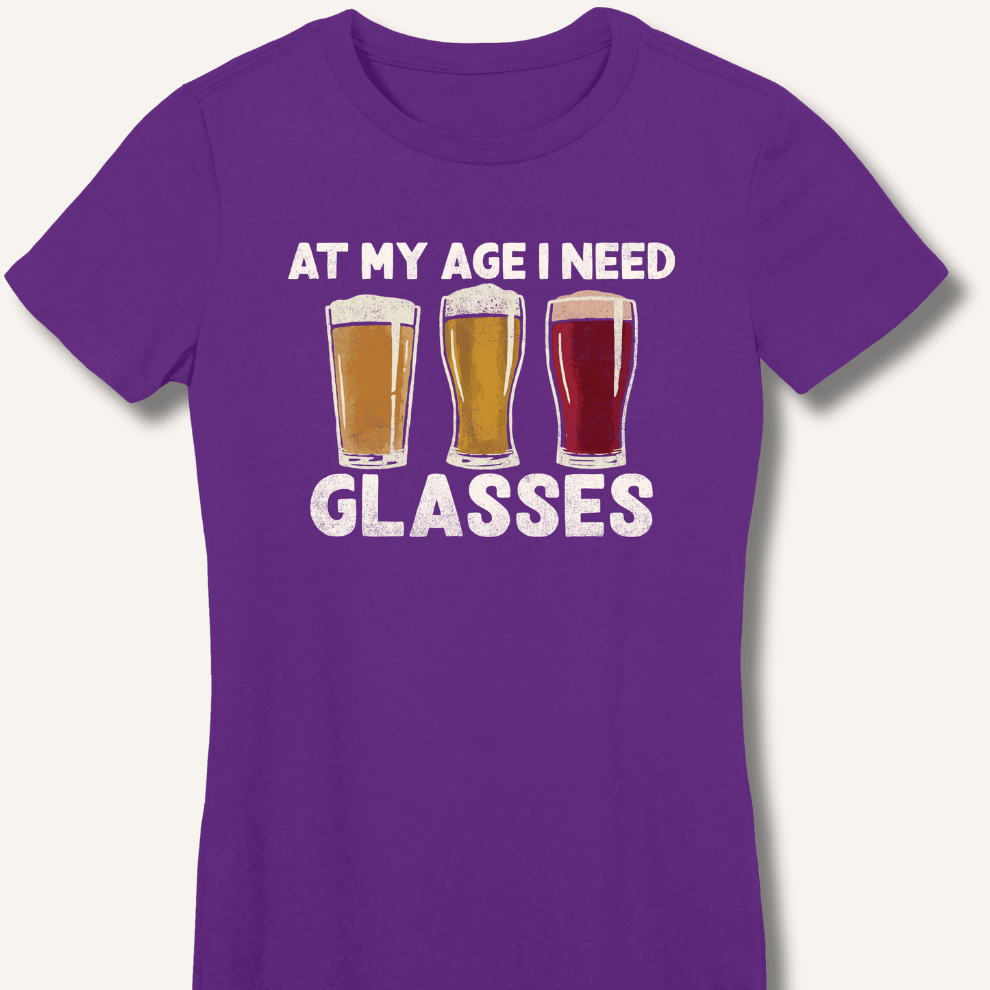 At My Age I Need Glasses Fitted T-Shirt - Sip & Shirt